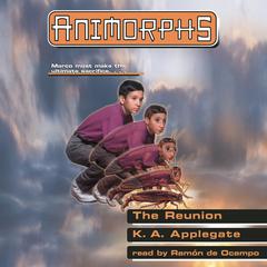 The Reunion (Animorphs #30) Audiobook, by K. A. Applegate