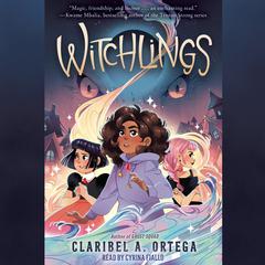 Witchlings Audiobook, by Claribel A. Ortega