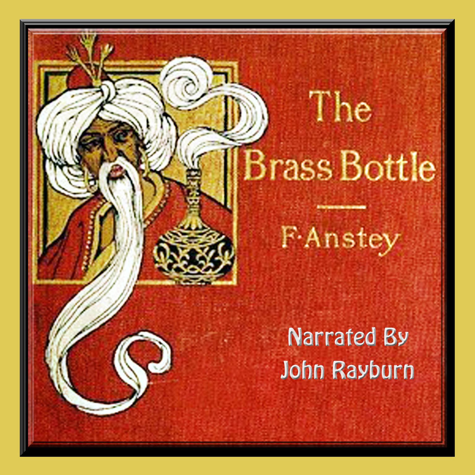 The Brass Bottle Audiobook, by F. Anstey