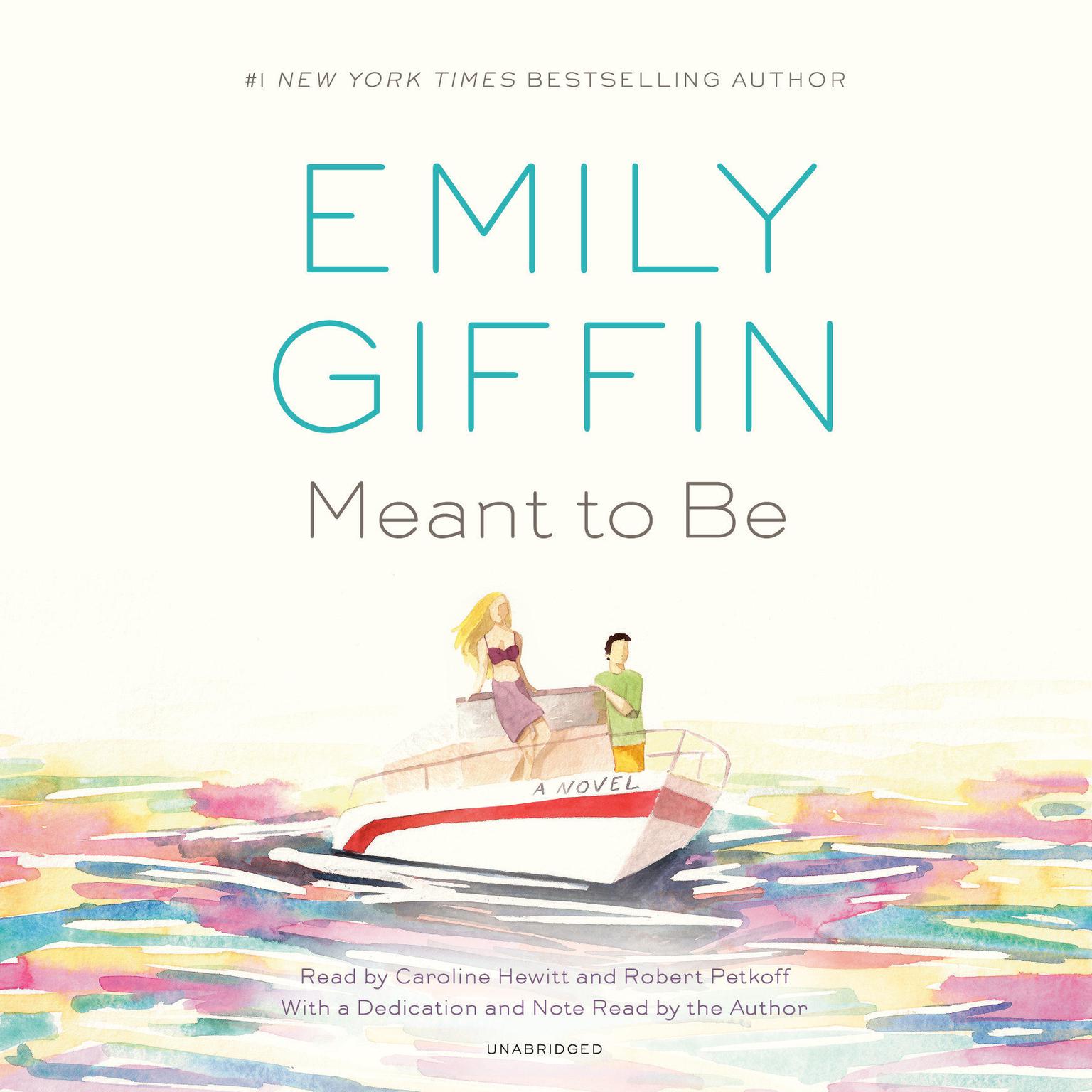Meant to Be: A Novel Audiobook, by Emily Giffin