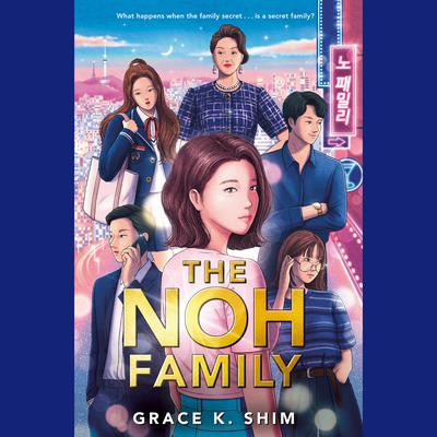 The Noh Family Audiobook, by Grace K. Shim