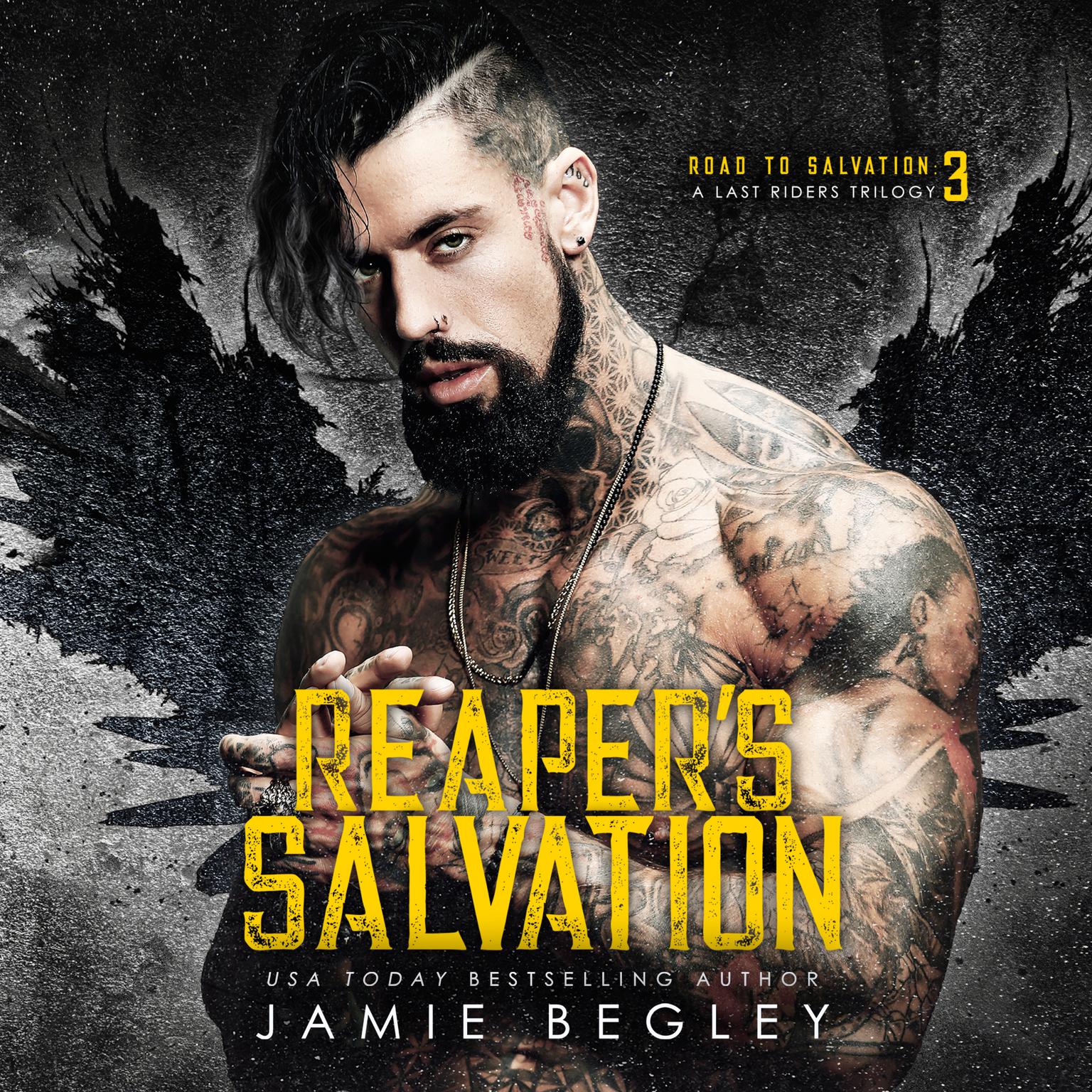 Reapers Salvation: A Last Riders Trilogy Audiobook, by Jamie Begley