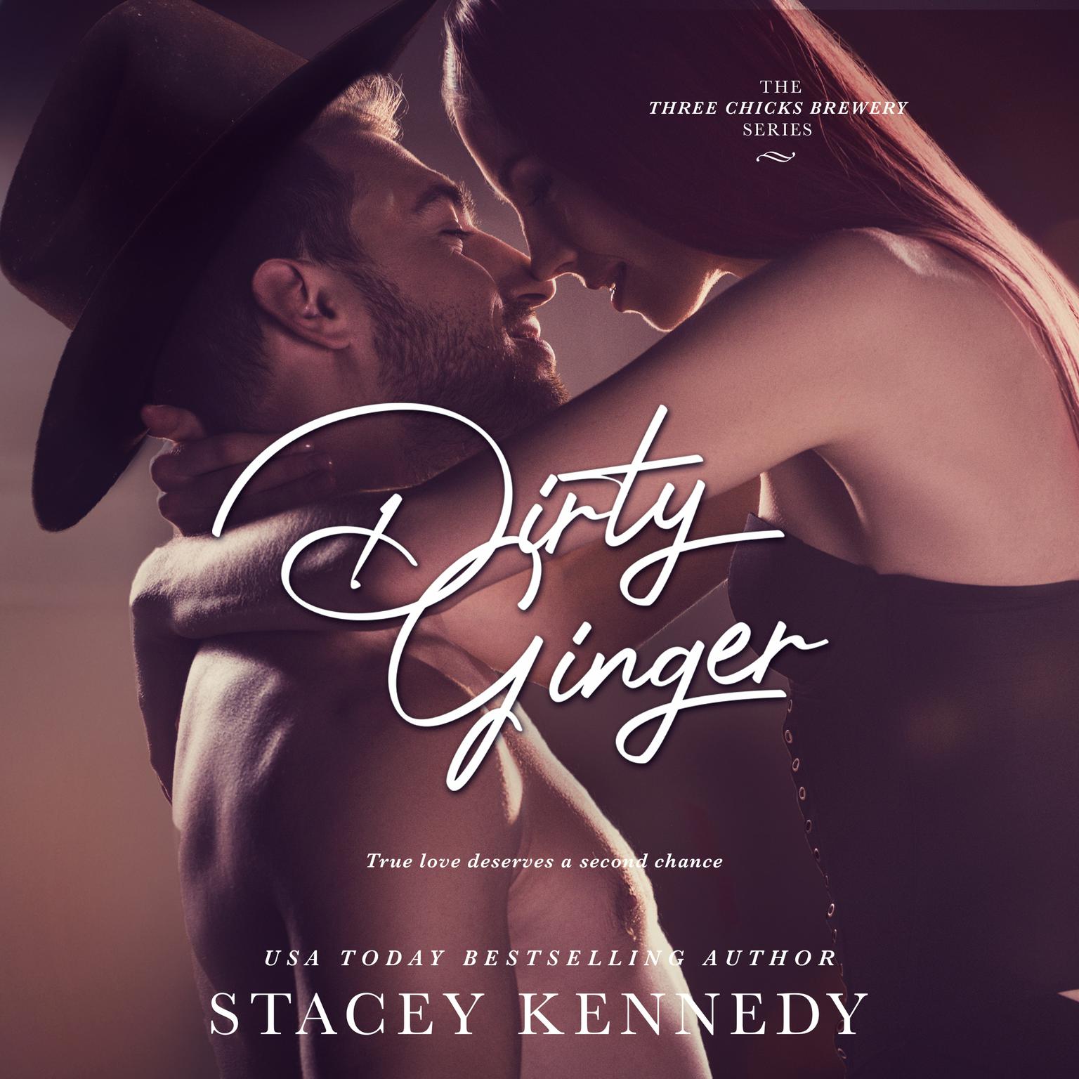 Dirty Ginger Audiobook, by Stacey Kennedy