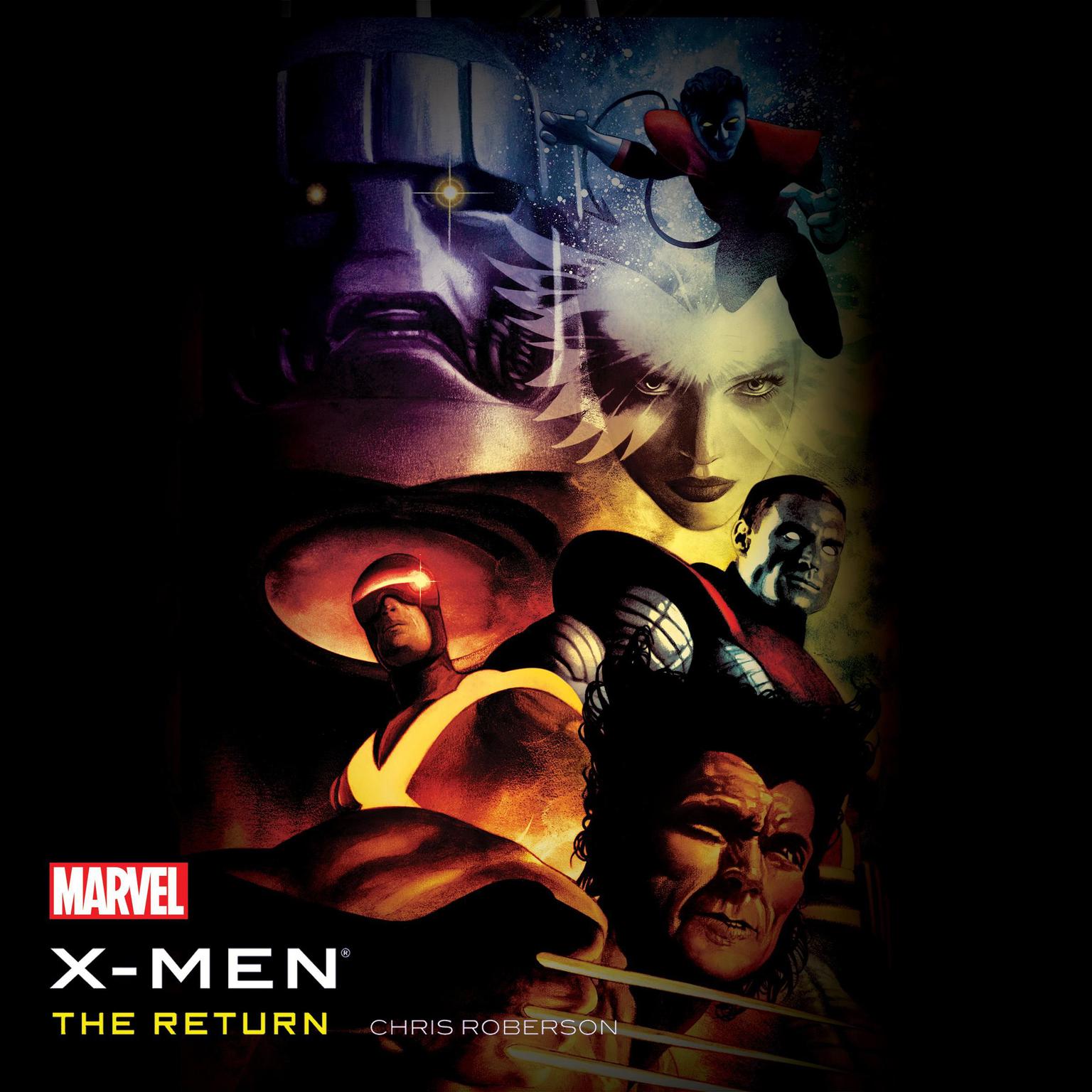 X-Men: The Return Audiobook, by Chris Roberson