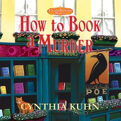 How to Book a Murder Audiobook, by Cynthia Kuhn