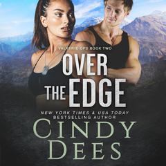 Over the Edge Audiobook, by Cindy Dees