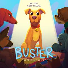 Buster Audiobook, by Caleb Zane Huett