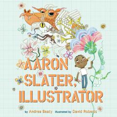 Aaron Slater, Illustrator Audiobook, by 
