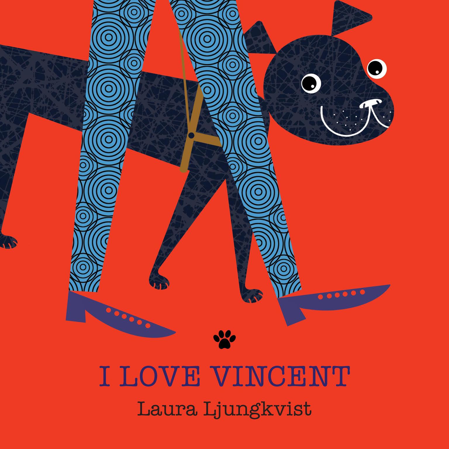 I Love Vincent Audiobook, by Laura Ljungkvist