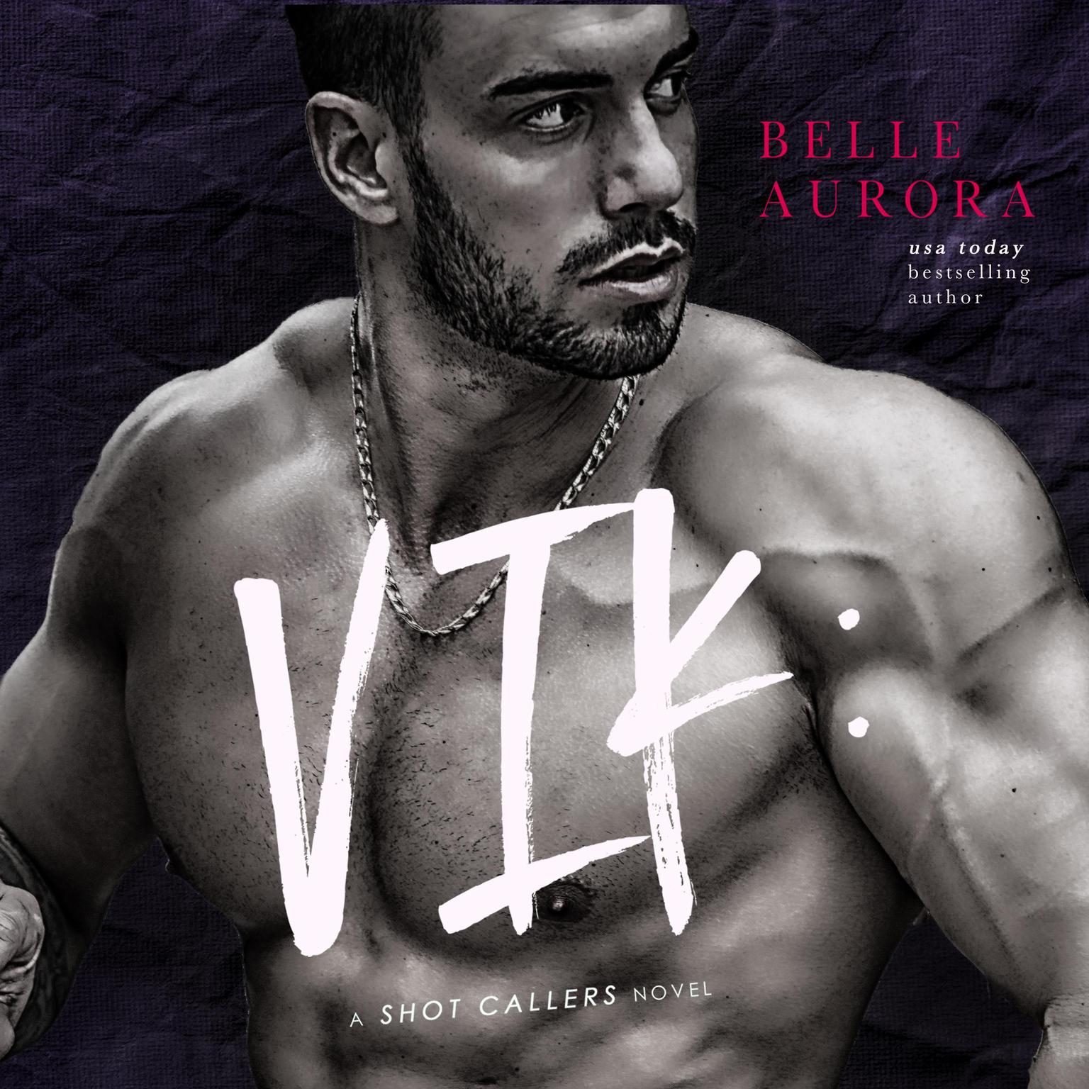 Vik: A Shot Callers Novel Audiobook, by Belle Aurora