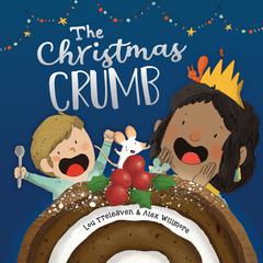 The Christmas Crumb Audiobook, by Lou Treleaven