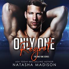 Only One Regret Audiobook, by Natasha Madison