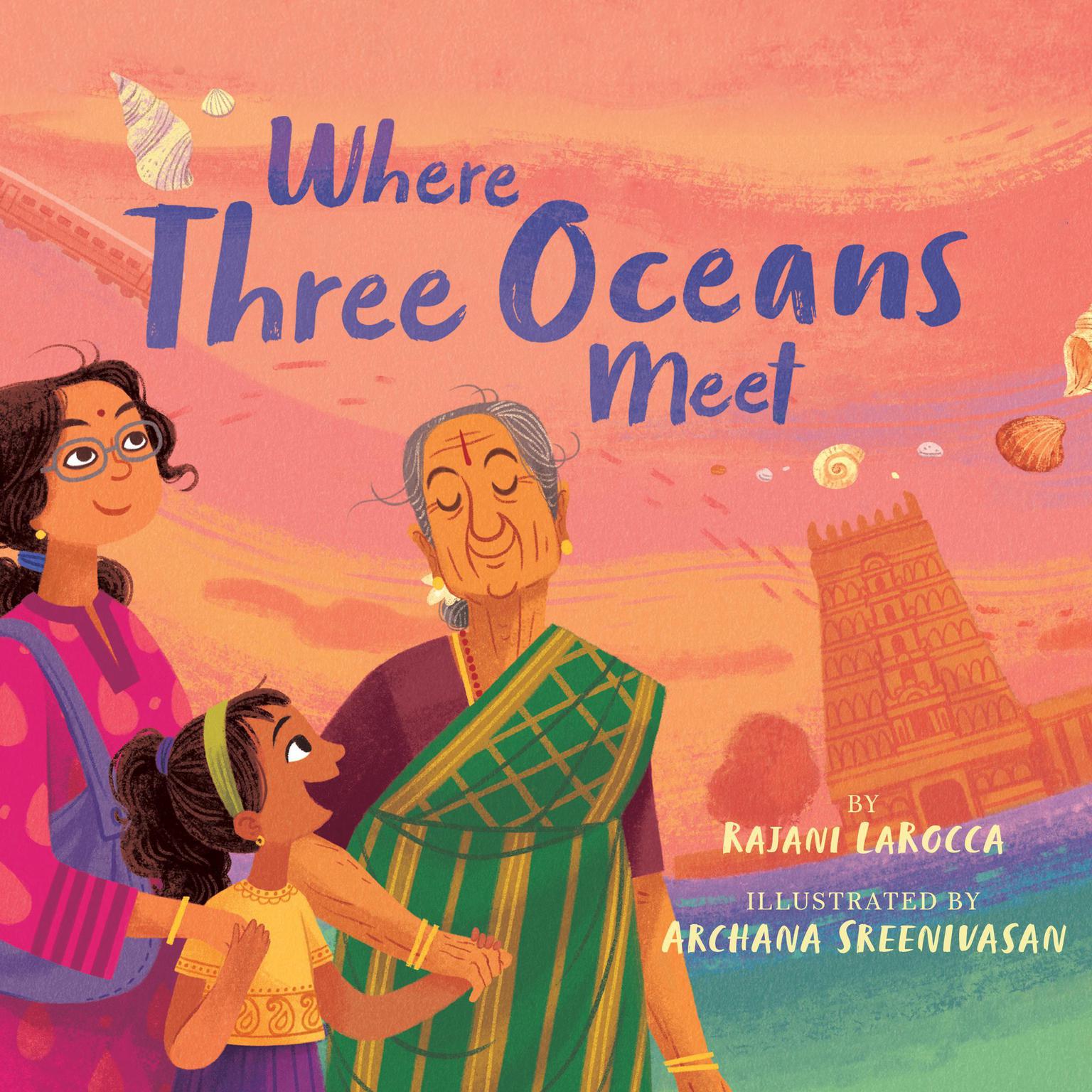 Where Three Oceans Meet Audiobook, by Rajani LaRocca