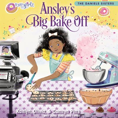 Ansleys Big Bake Off Audiobook, by Camryn Pitts