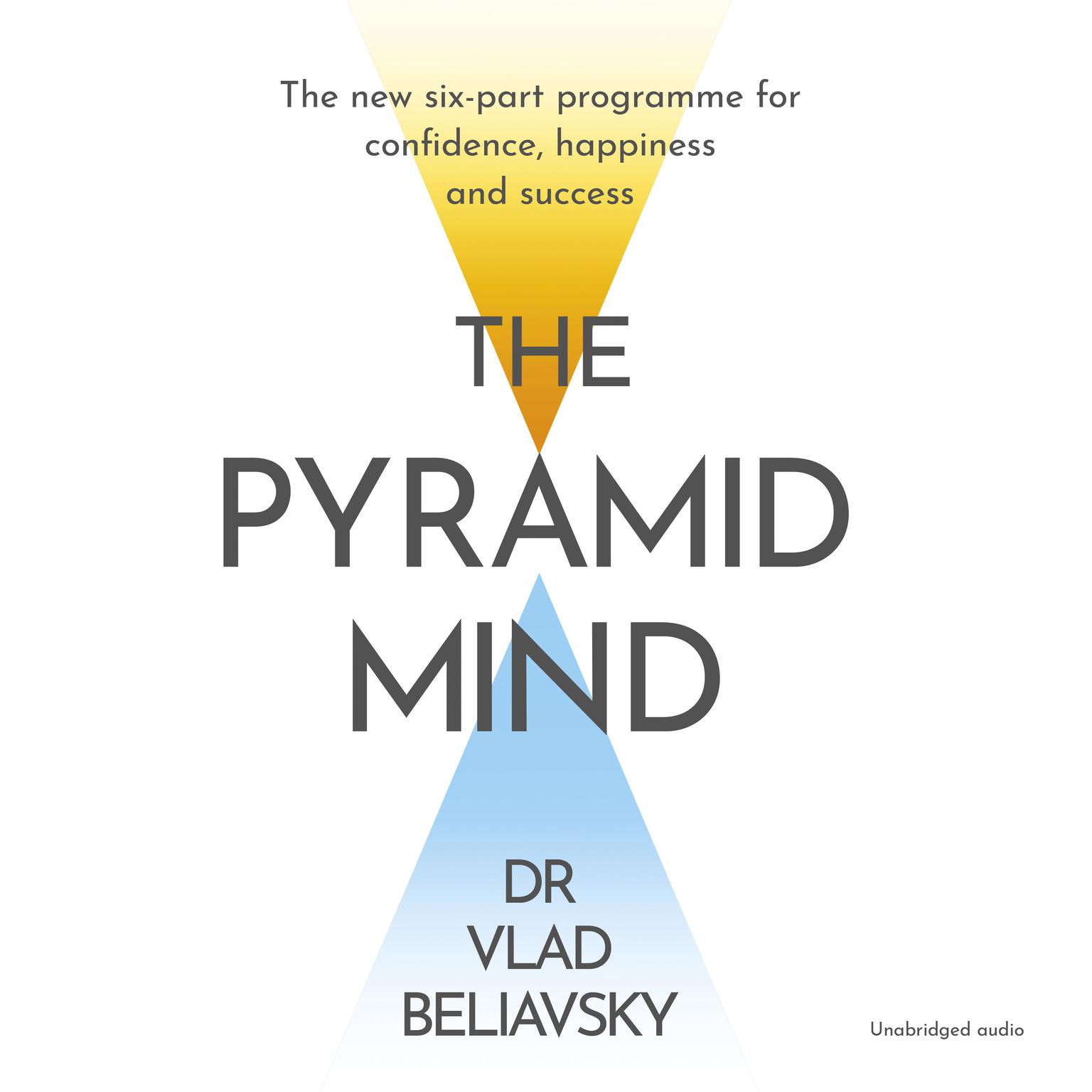The Pyramid Mind Audiobook, by Vlad Beliavsky