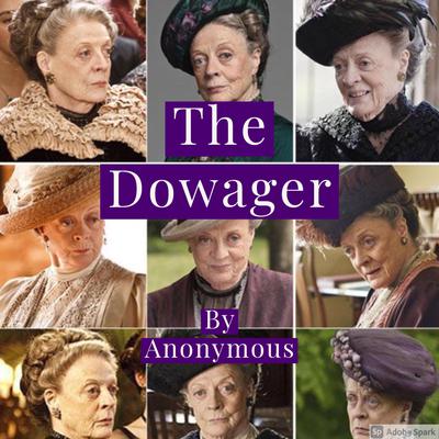 The Dowager Audiobook, by Anonymous
