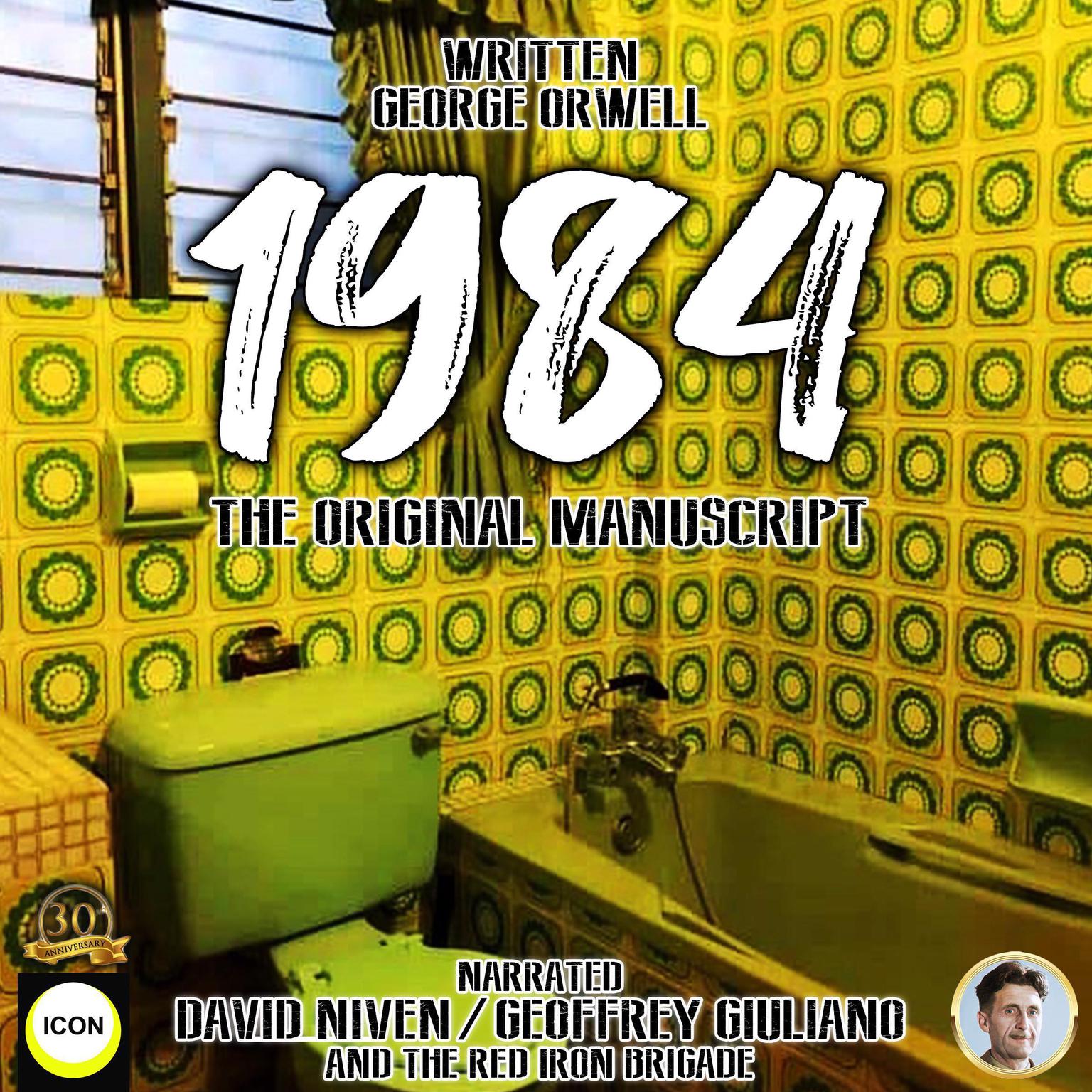 1984 The Original Manuscript Audiobook, by George Orwell