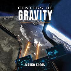 Centers of Gravity Audiobook, by Marko Kloos