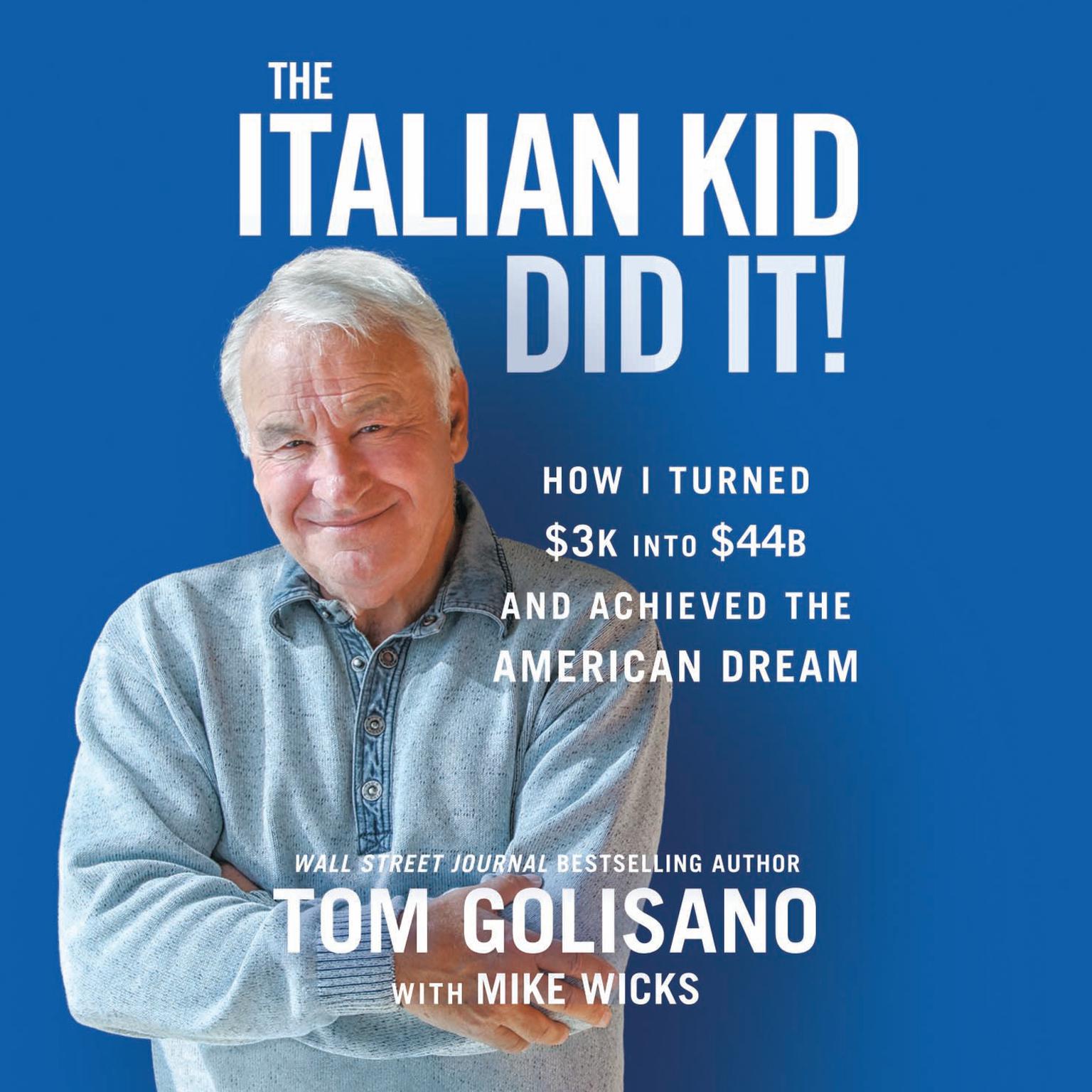 The Italian Kid Did It Audiobook, by Tom Golisano