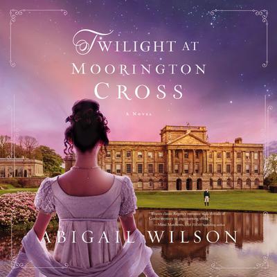Twilight at Moorington Cross Audiobook, by Abigail Wilson