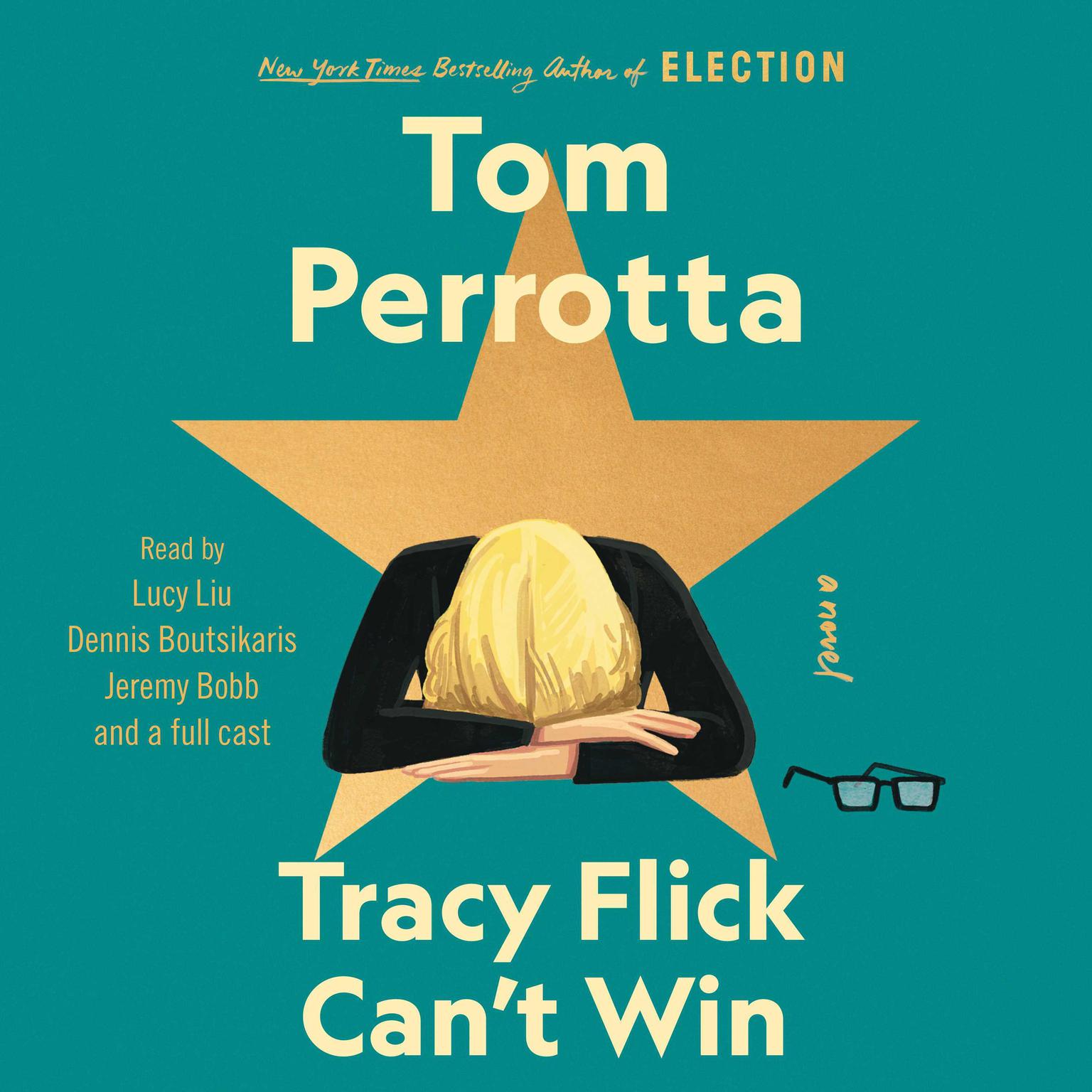 Tracy Flick Cant Win Audiobook, by Tom Perrotta