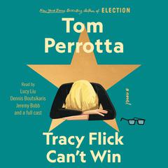 Tracy Flick Can't Win Audiobook, by 