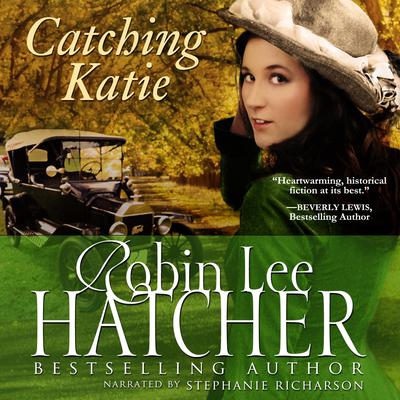 Catching Katie Audiobook, by Robin Lee Hatcher