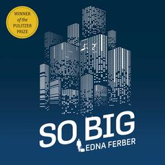 So Big Audiobook, by Edna Ferber