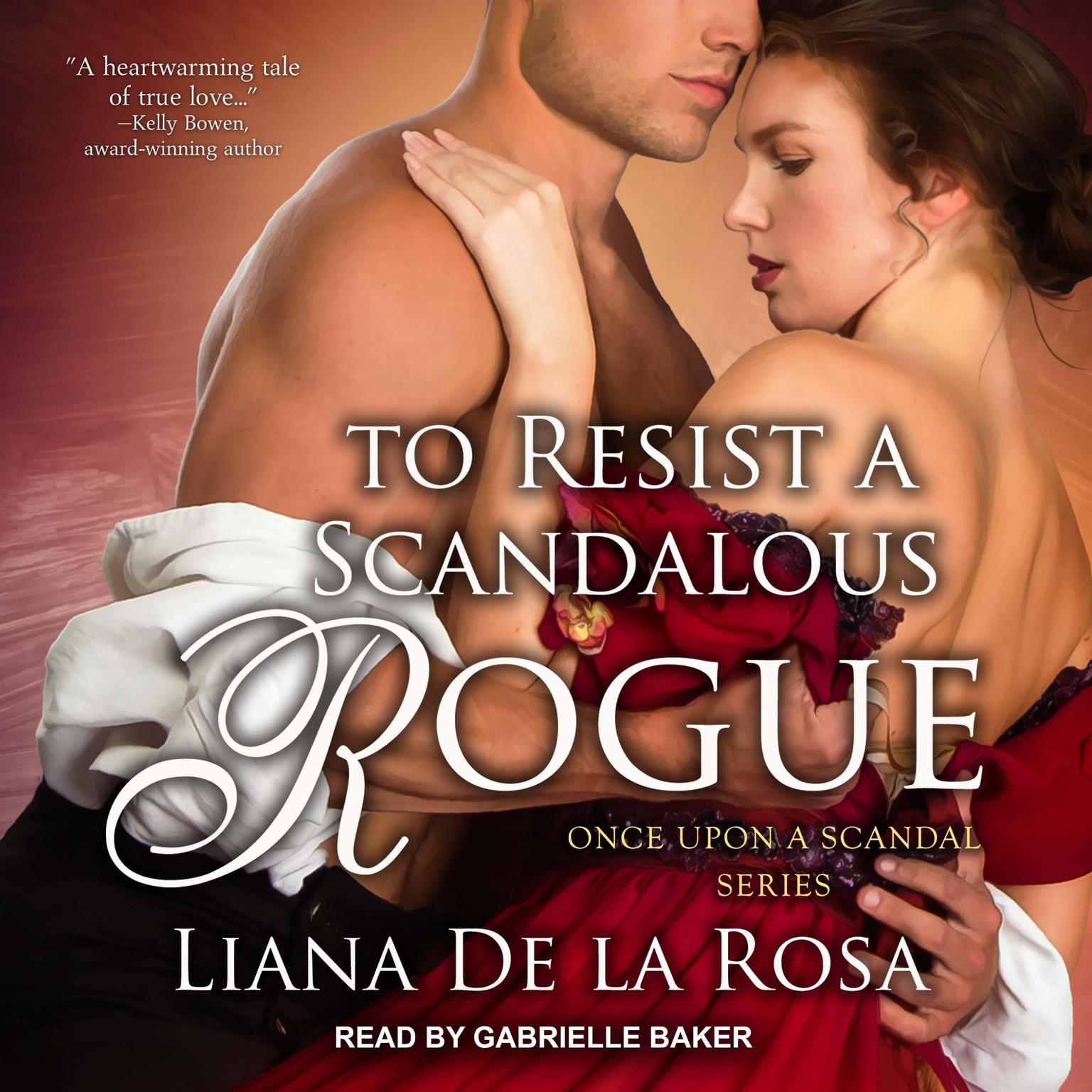 To Resist A Scandalous Rogue Audiobook, by Liana De la Rosa