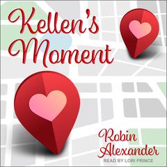 Kellens Moment Audiobook, by Robin Alexander