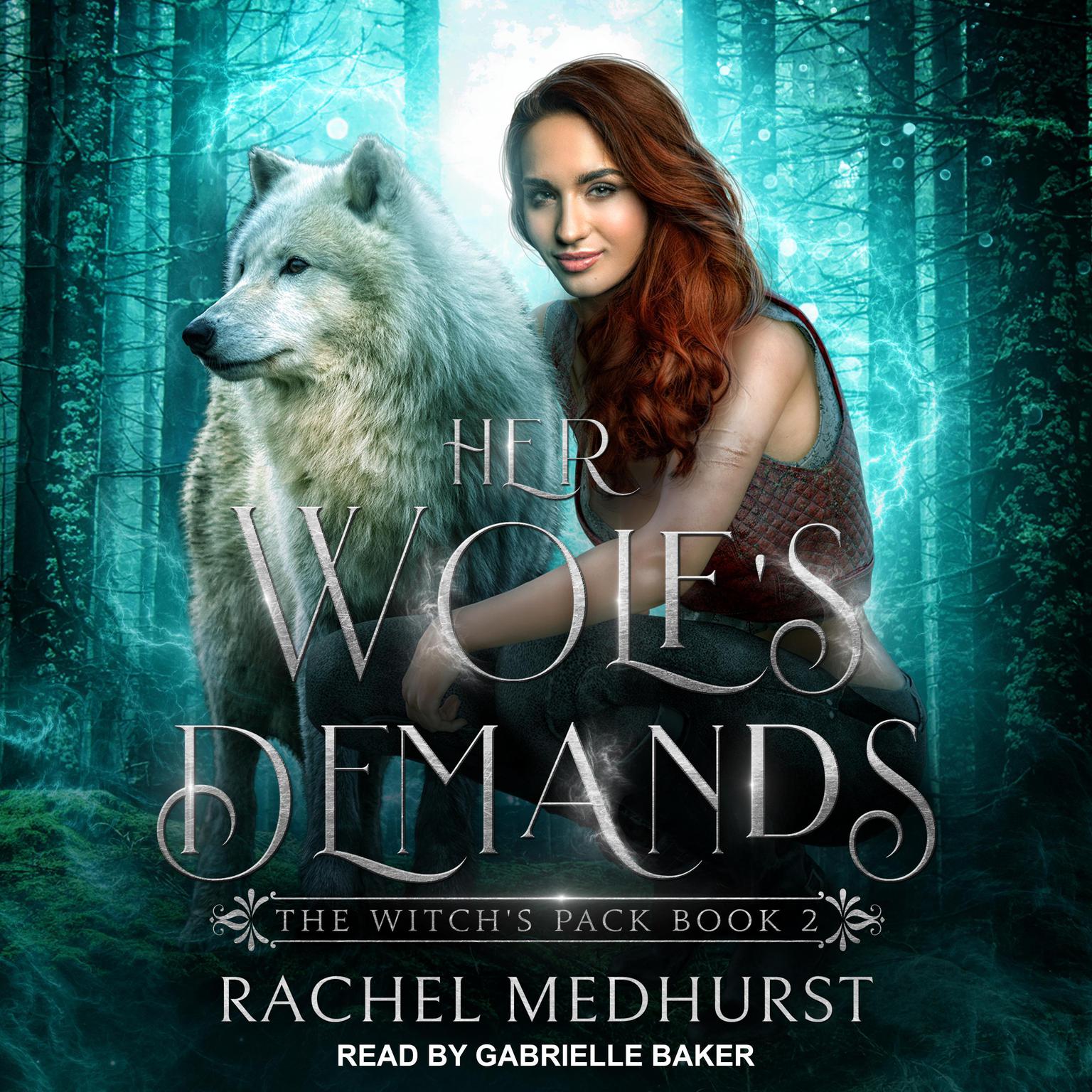 Her Wolfs Demands Audiobook, by Rachel Medhurst