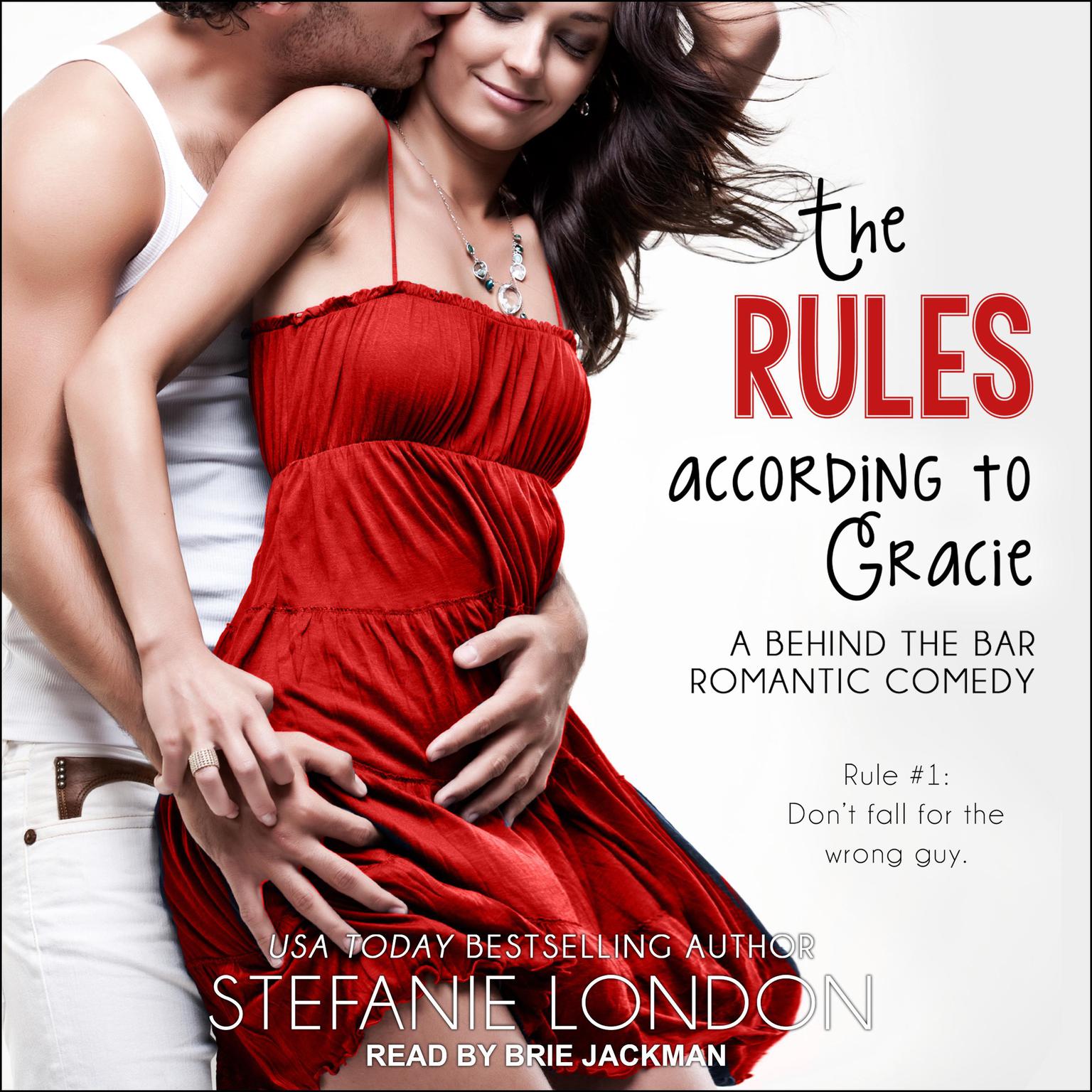 The Rules According To Gracie Audiobook, by Stefanie London