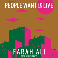 People Want to Live Audiobook, by 