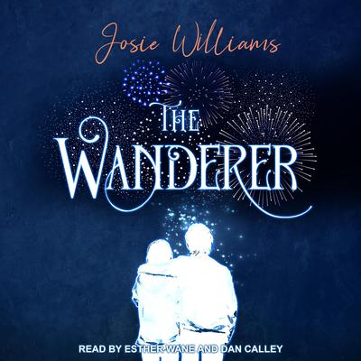 The Wanderer Audiobook, by Josie Williams