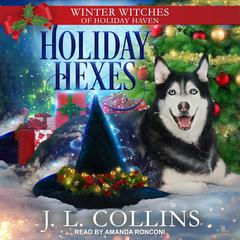 Holiday Hexes Audiobook, by JL Collins