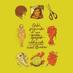 Gabi, fragmentos de una adolescente: Spanish-language Edition Audiobook, by Isabel Quintero