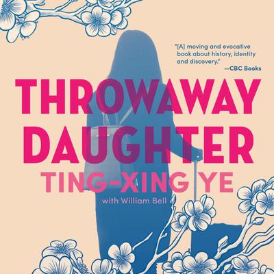 Throwaway Daughter Audiobook, by Ting-Xing Ye