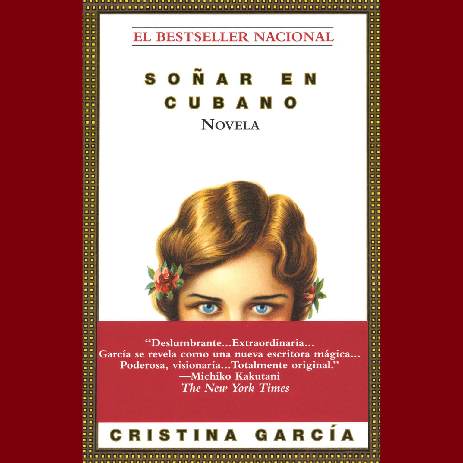 Soñar en cubano Audiobook, by Cristina García