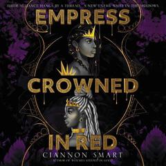Empress Crowned in Red Audiobook, by Ciannon Smart