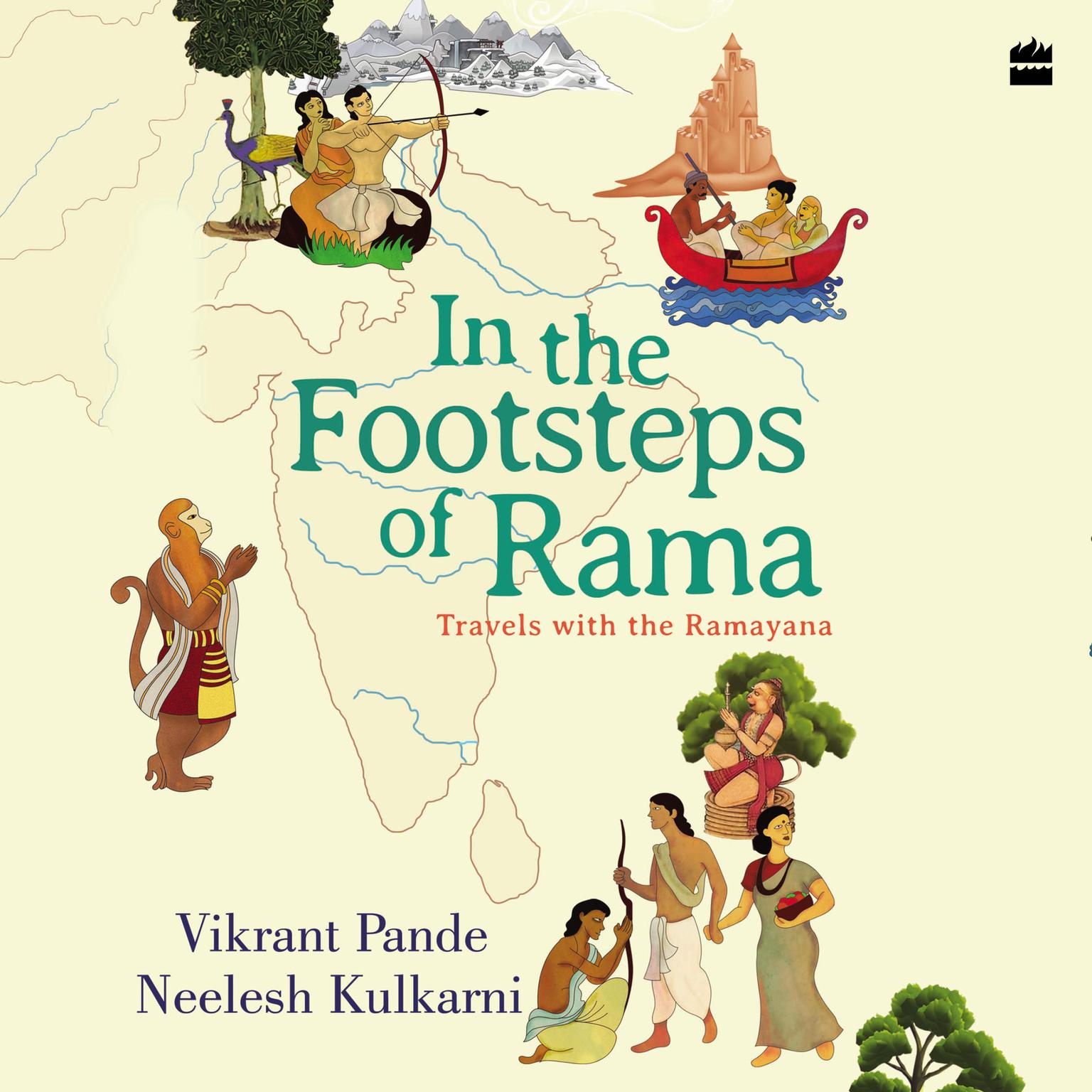 In the Footsteps of Rama: Travels with the Ramayana Audiobook, by Neelesh Kulkarni