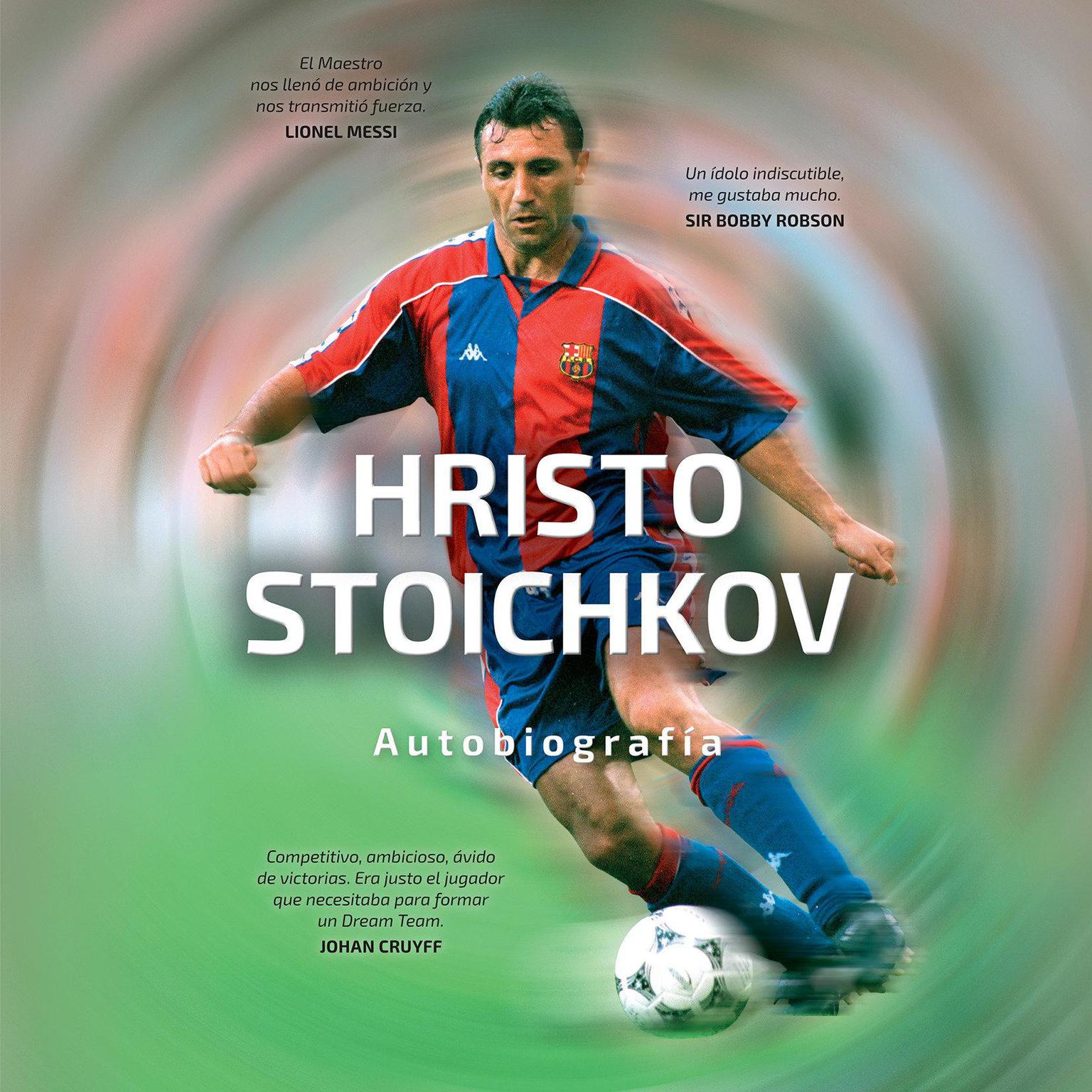 Autobiografía Audiobook, by Hristo Stoichkov