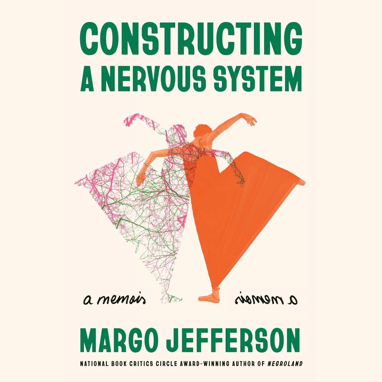 Constructing a Nervous System: A Memoir Audiobook, by Margo Jefferson