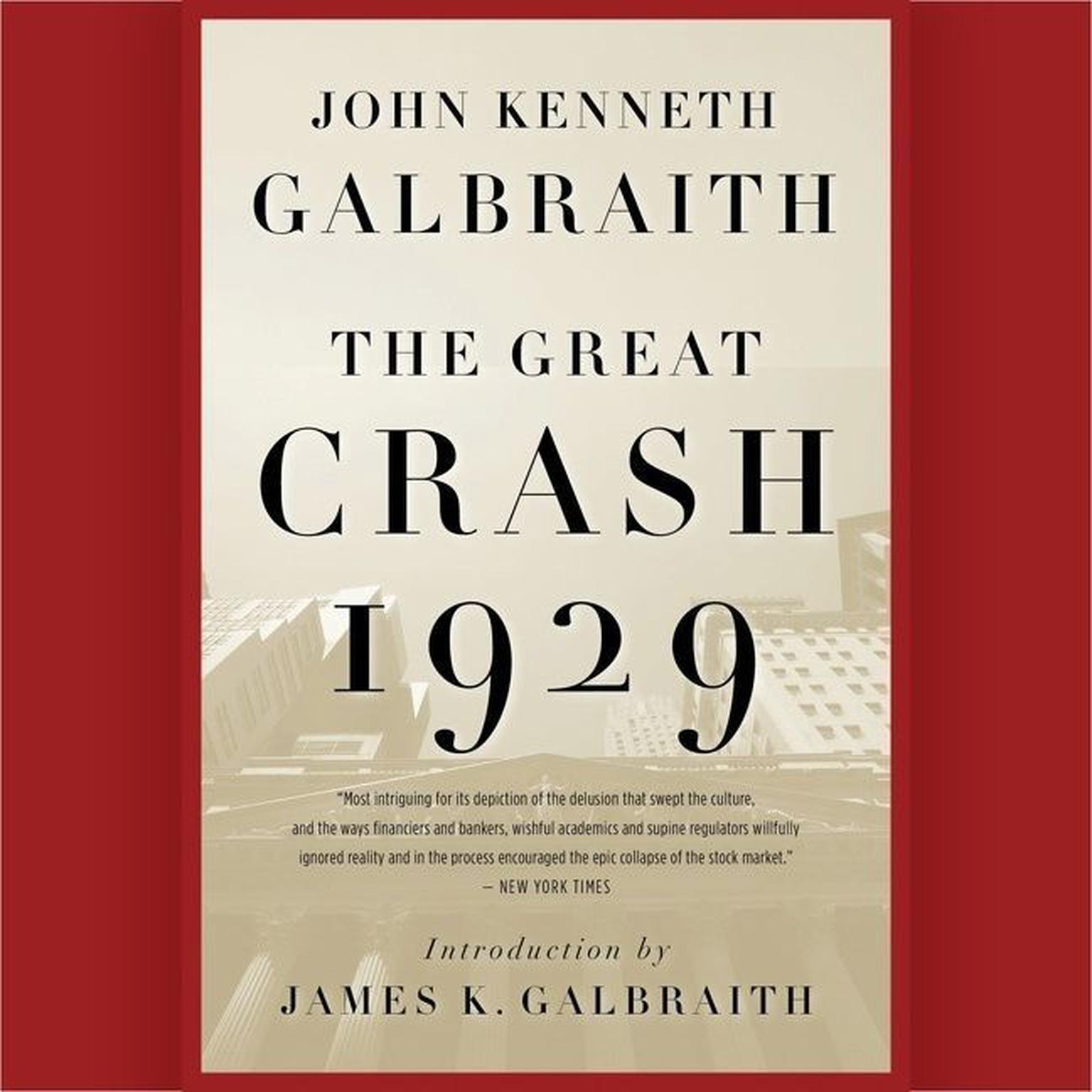 The Great Crash 1929 Audiobook, by John Kenneth Galbraith