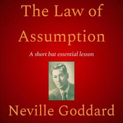 The Law of Assumption Audiobook, by 
