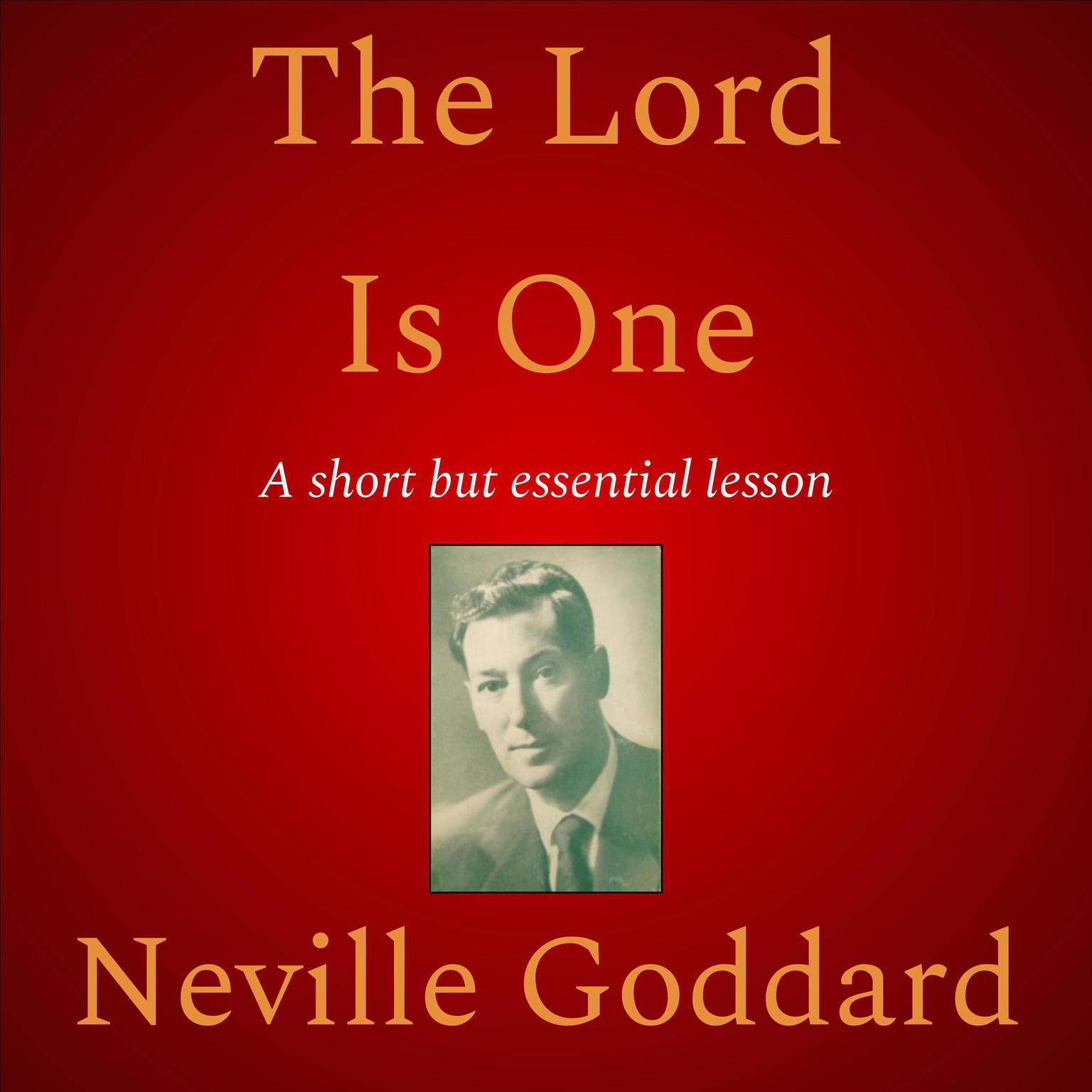 The Lord Is One Audiobook, by Neville Goddard
