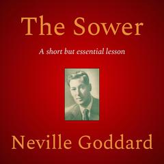 The Sower Audiobook, by Neville Goddard