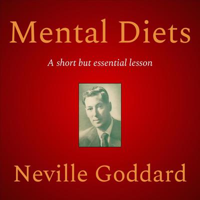 Mental Diets Audiobook, by Neville Goddard