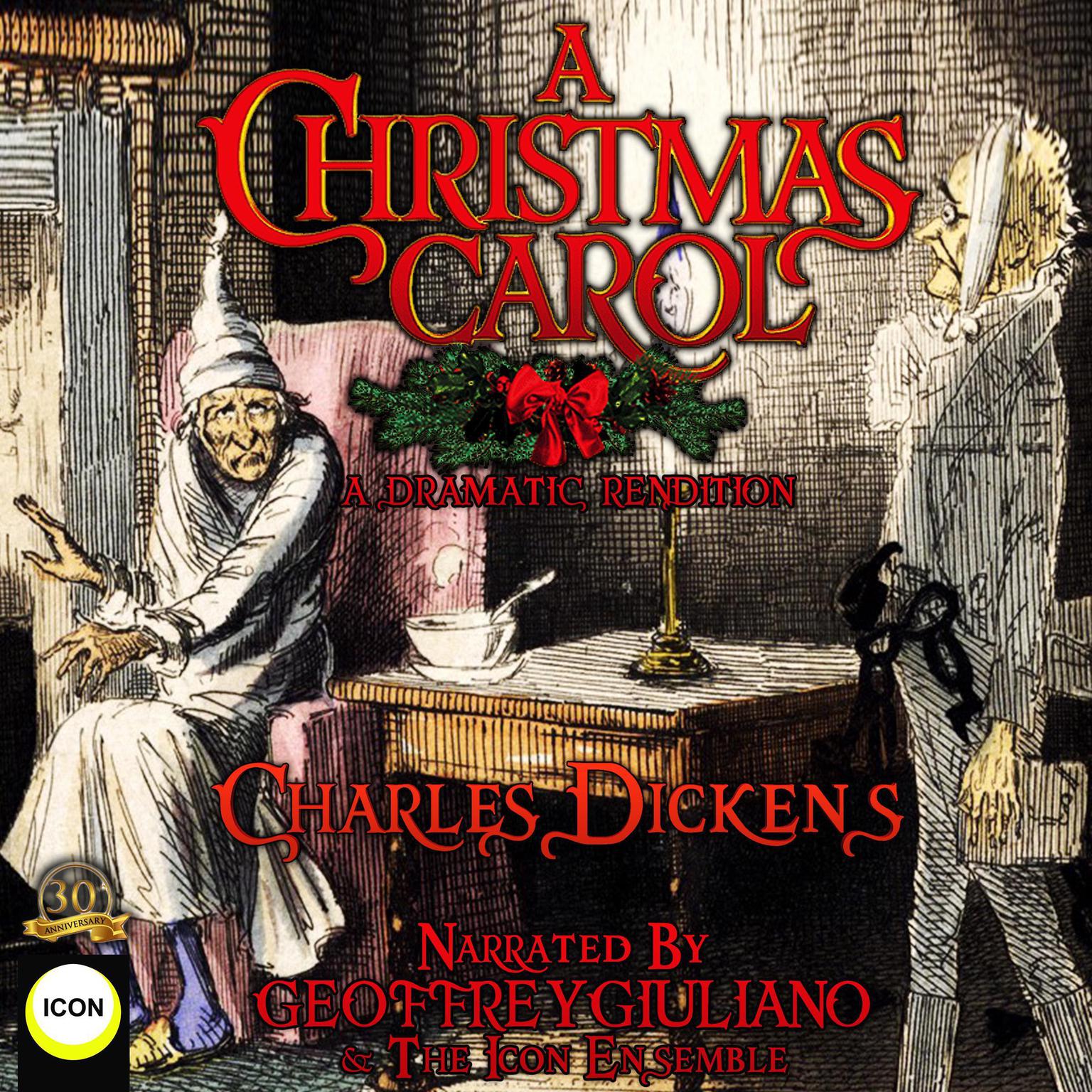 A Christmas Carol A Dramatic Rendition Audiobook, by Charles Dickens
