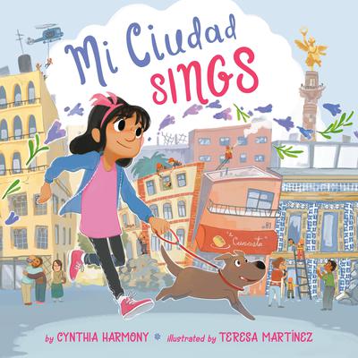 Mi Ciudad Sings Audiobook, by Cynthia Harmony