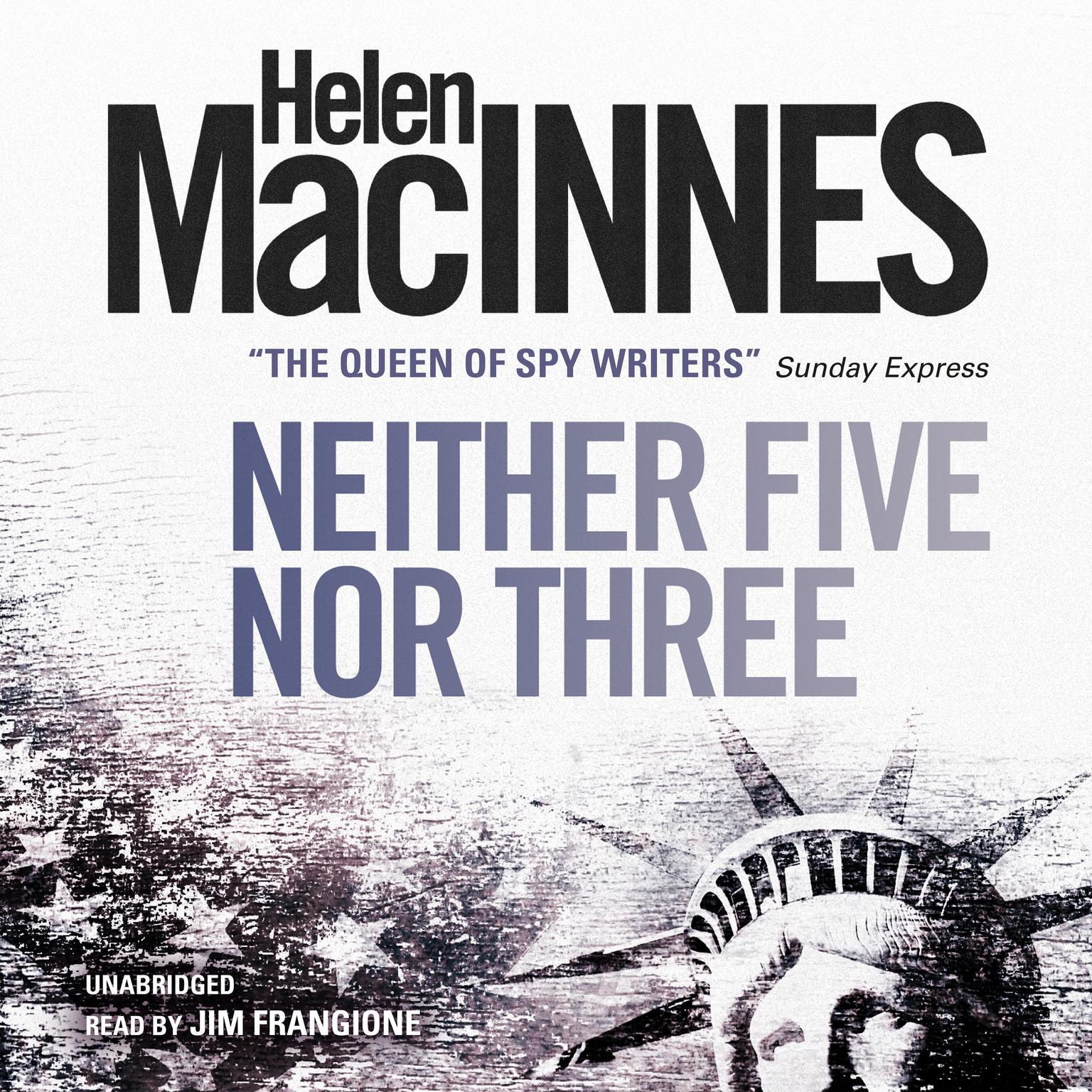 Neither Five Nor Three Audiobook, by Helen MacInnes